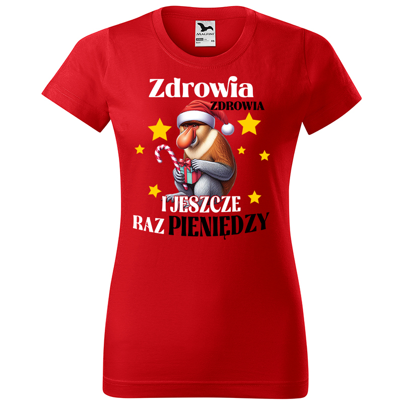 Zdrowia, Zdrowia i jeszcze raz pieniędzy koszulka damska kolor czerwony