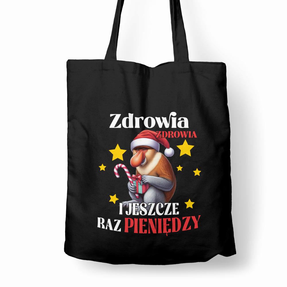 Zdrowia, Zdrowia i jeszcze raz pieniędzy torba bawełniana kolor biały