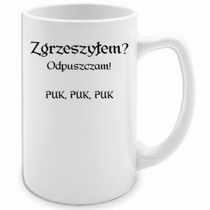 Zgrzeszyłem? Odpuszczam! PUK, PUK, PUK
