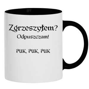 Zgrzeszyłem? Odpuszczam! PUK, PUK, PUK