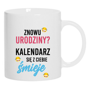 Znowu urodziny? Kalendarz się z Ciebie śmieje