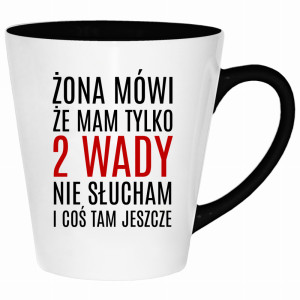 Żona mówi, że mam tylko 2 wady