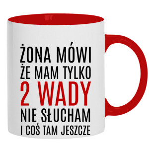 Żona mówi, że mam tylko 2 wady