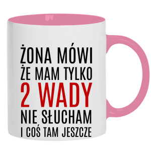 Żona mówi, że mam tylko 2 wady