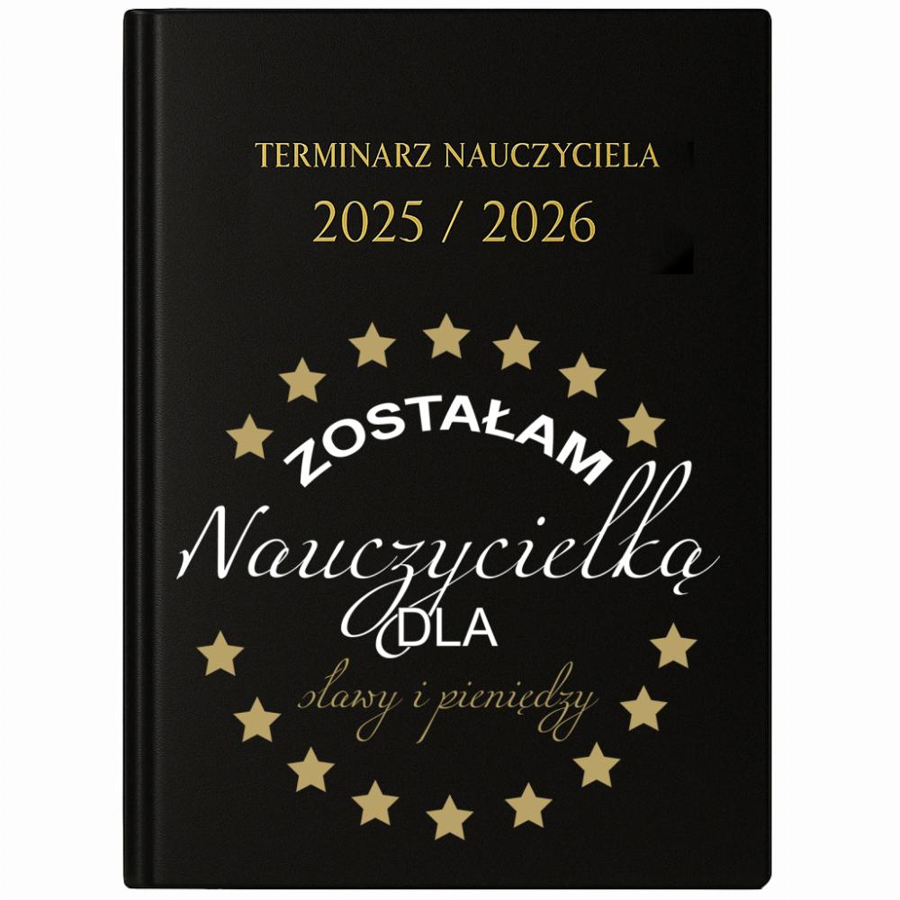 Zostałam nauczycielką dla sławy i pieniędzy 2 kalendarz nauczycielski 2025 - 2026