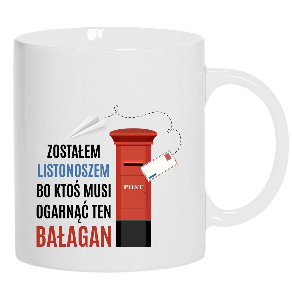 Zostałem Listonoszem Bałagam kubek ucho kolor kolor biały