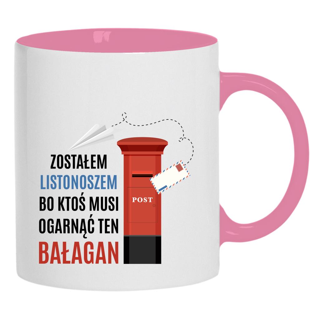 Zostałem Listonoszem Bałagam kubek ucho kolor kolor różowy