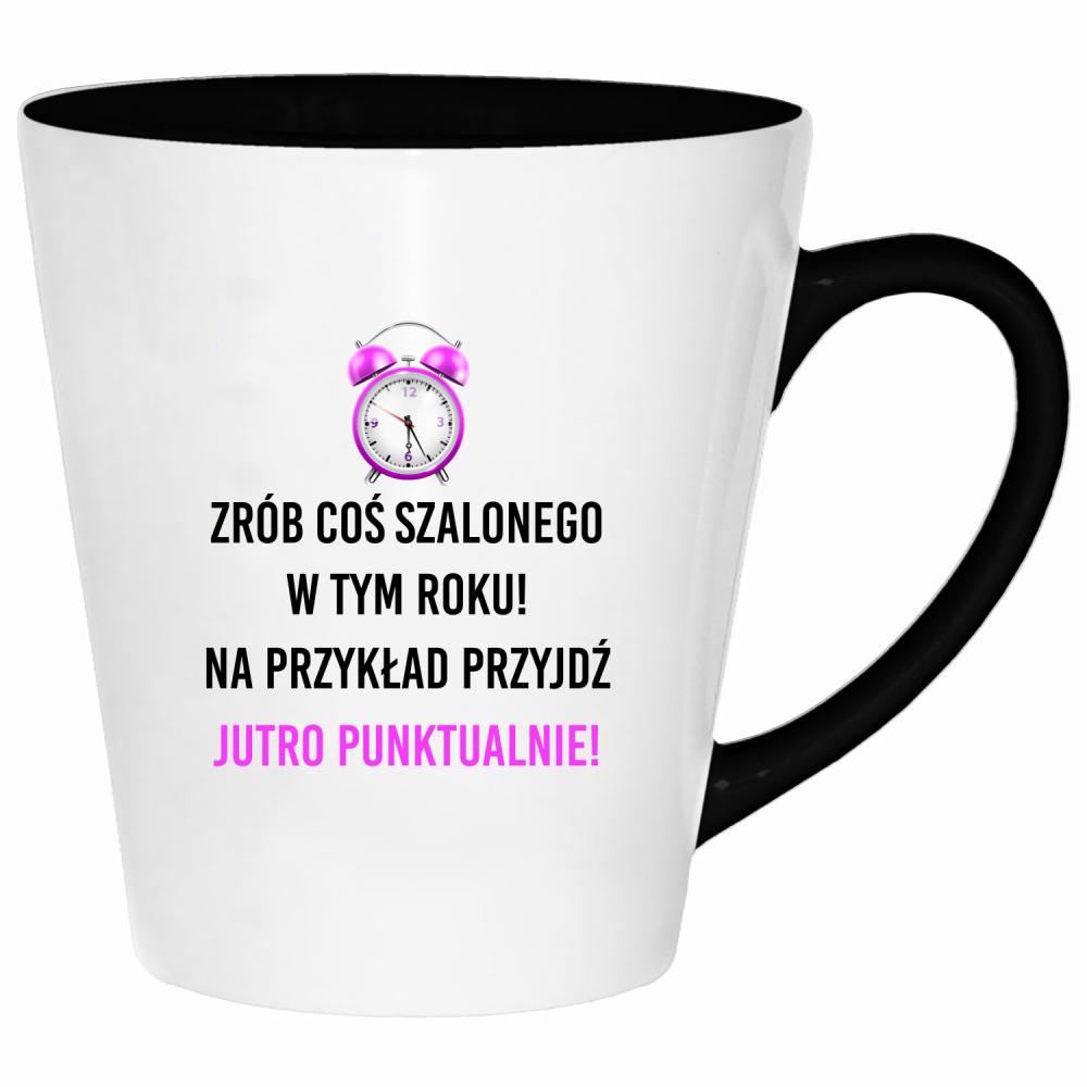 Zrób coś szalonego przyjdź jutro punktualnie! kubek latte kolor czerwony