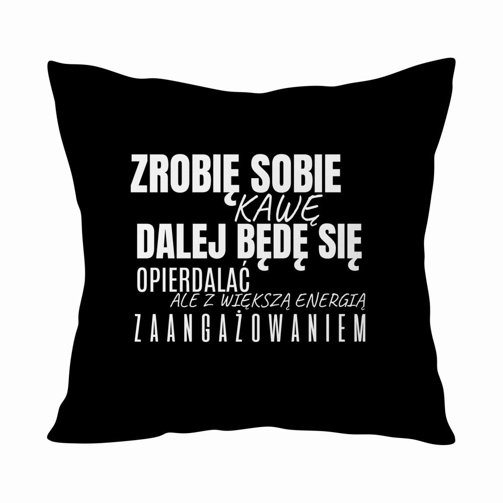 Zrobię sobie Kawę poduszka