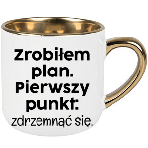 Zrobiłem plan. Pierwszy punkt: zdrzemnąć się