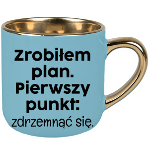 Zrobiłem plan. Pierwszy punkt: zdrzemnąć się