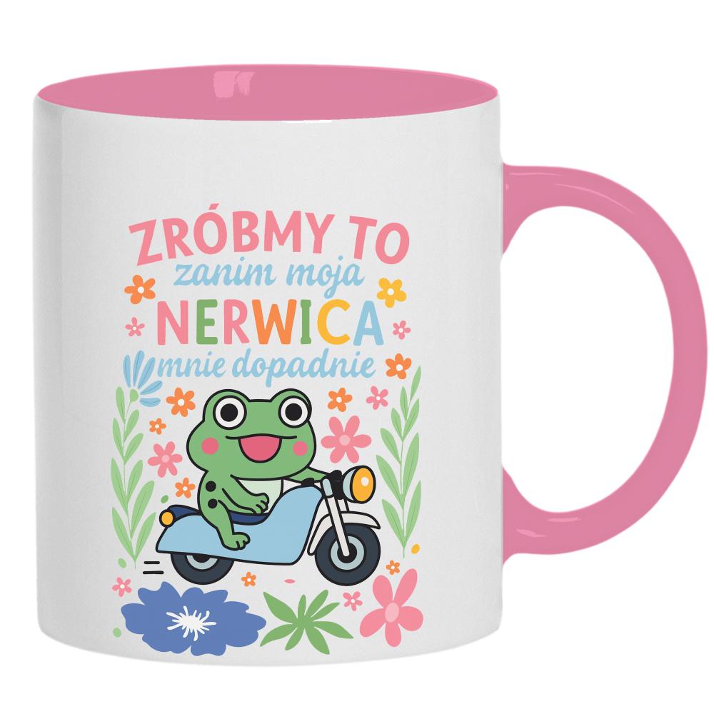 Zróbmy to, zanim moja nerwica mnie dopadnie kubek ucho kolor kolor różowy