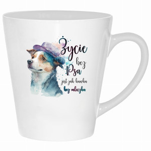 Życie bez psa jest jak kawka bez mleczka