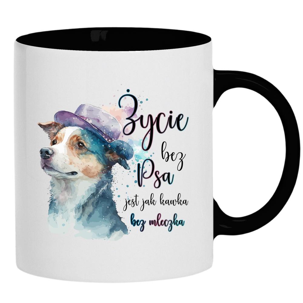 Życie bez psa jest jak kawka bez mleczka kubek ucho kolor kolor czarnyy