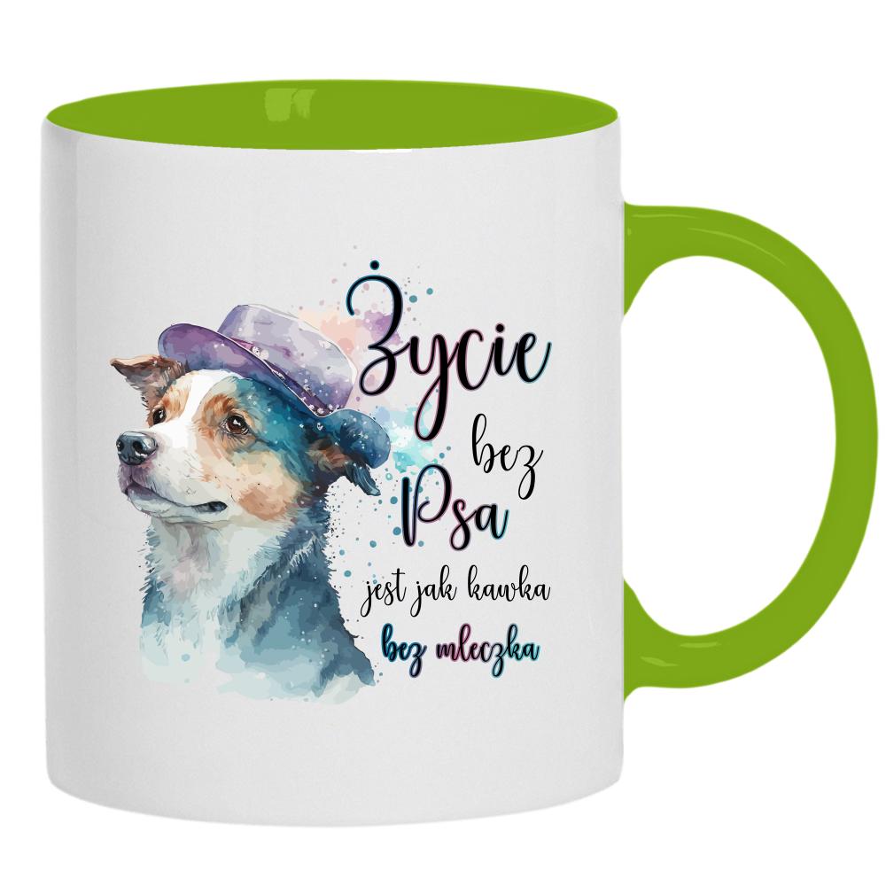 Życie bez psa jest jak kawka bez mleczka kubek ucho kolor kolor zielony