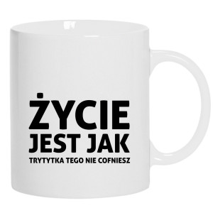 Życie jest jak trytytka