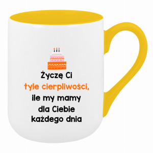 Życzę Ci tyle cierpliwości