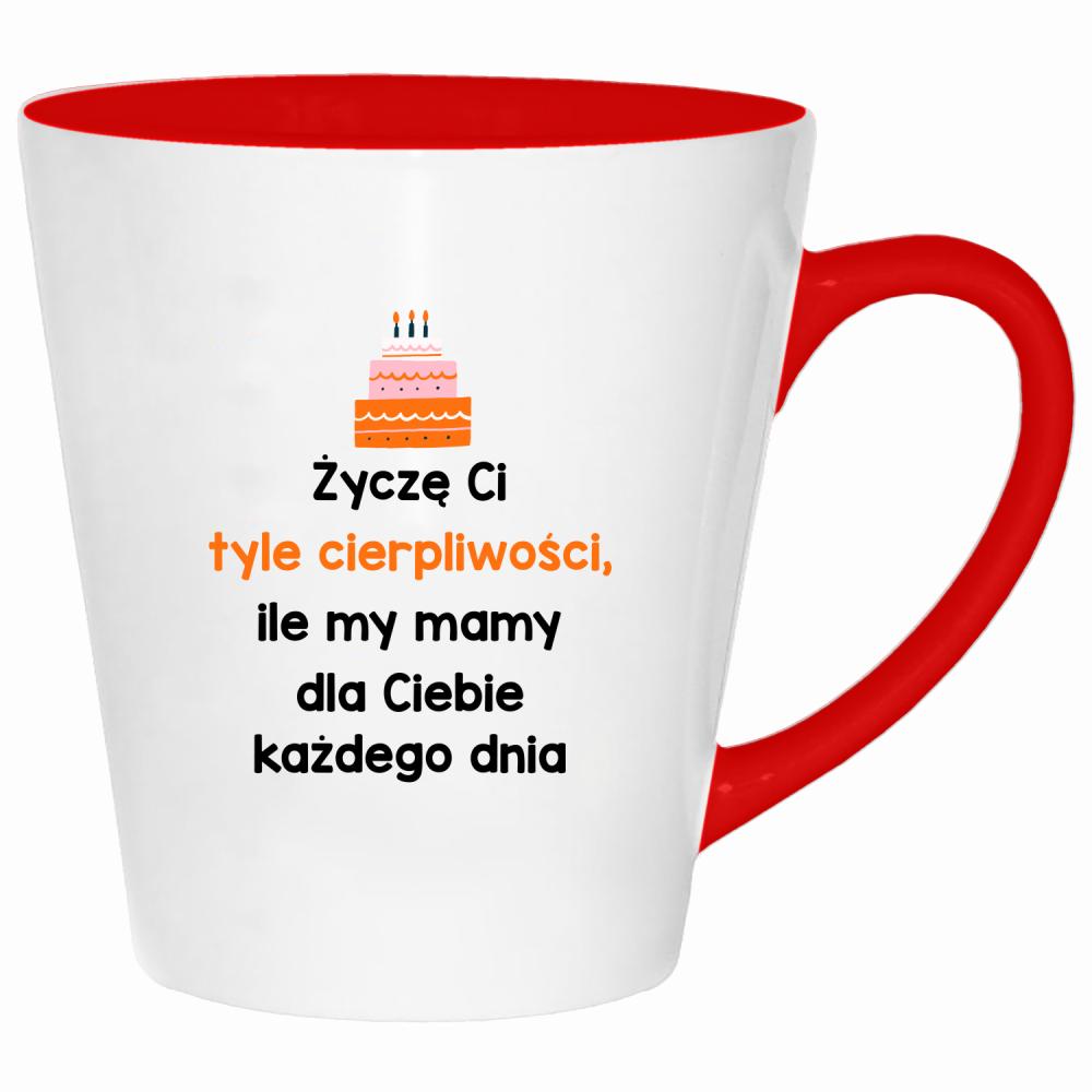 Życzę Ci tyle cierpliwości kubek latte kolor czerwony latte