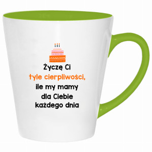 Życzę Ci tyle cierpliwości