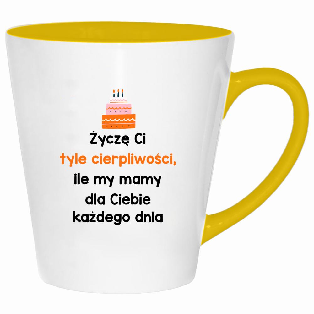 Życzę Ci tyle cierpliwości kubek latte kolor żółtyy