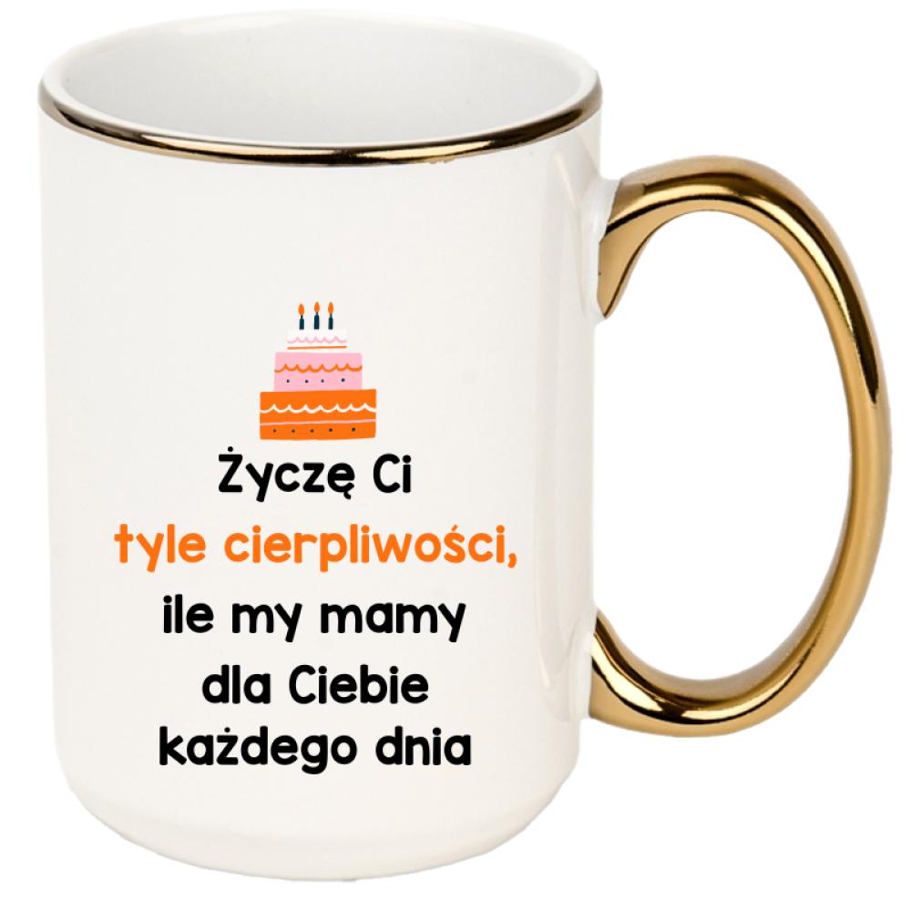 Życzę Ci tyle cierpliwości kubek xxl złoty rant i ucho kolor limonka