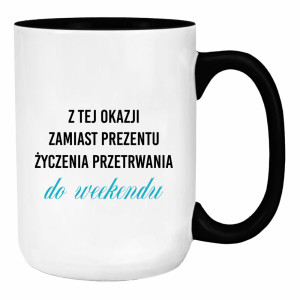 Życzenia przetrwania do weekendu