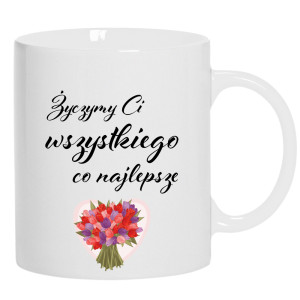 Życzymy Ci wszystkiego, co najlepsze