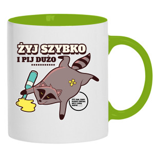 Żyj szybko i pij dużo...